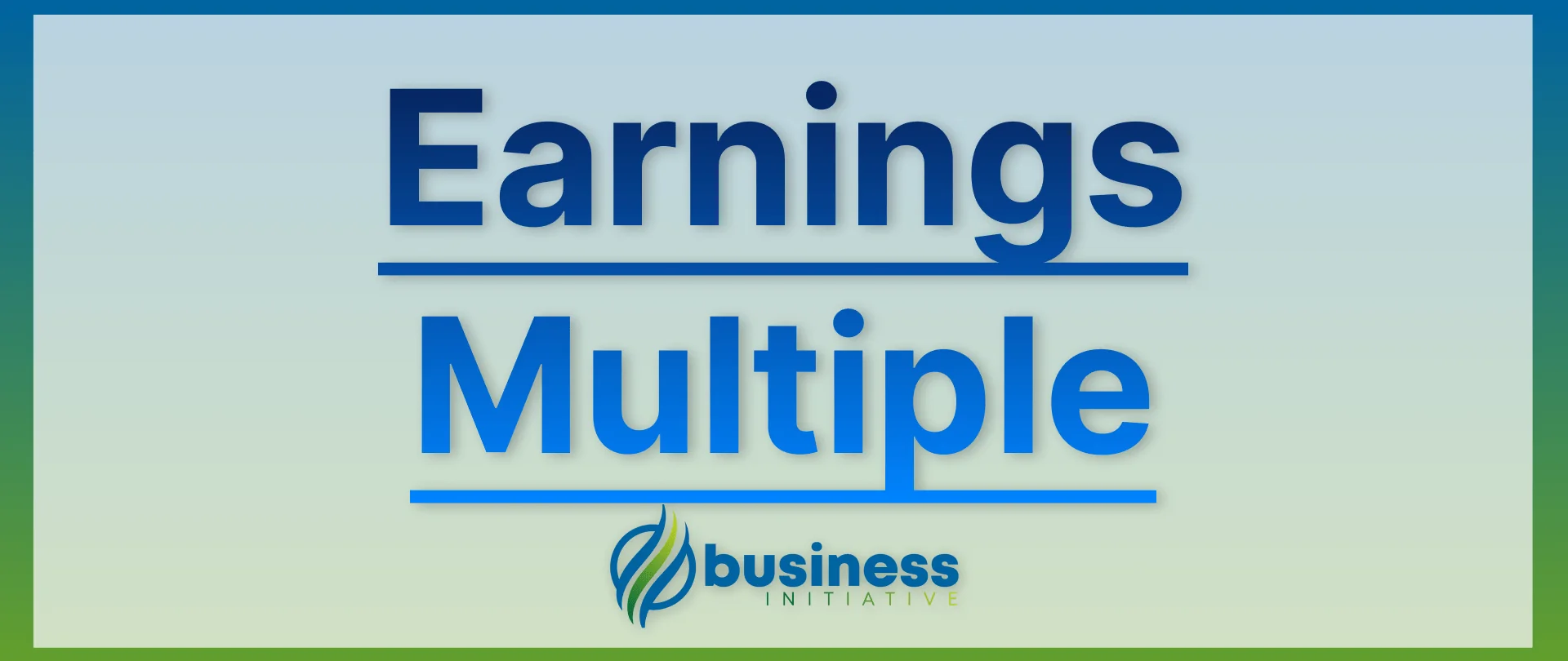 how to calculate my business earning multiplier small business valuation techniques
