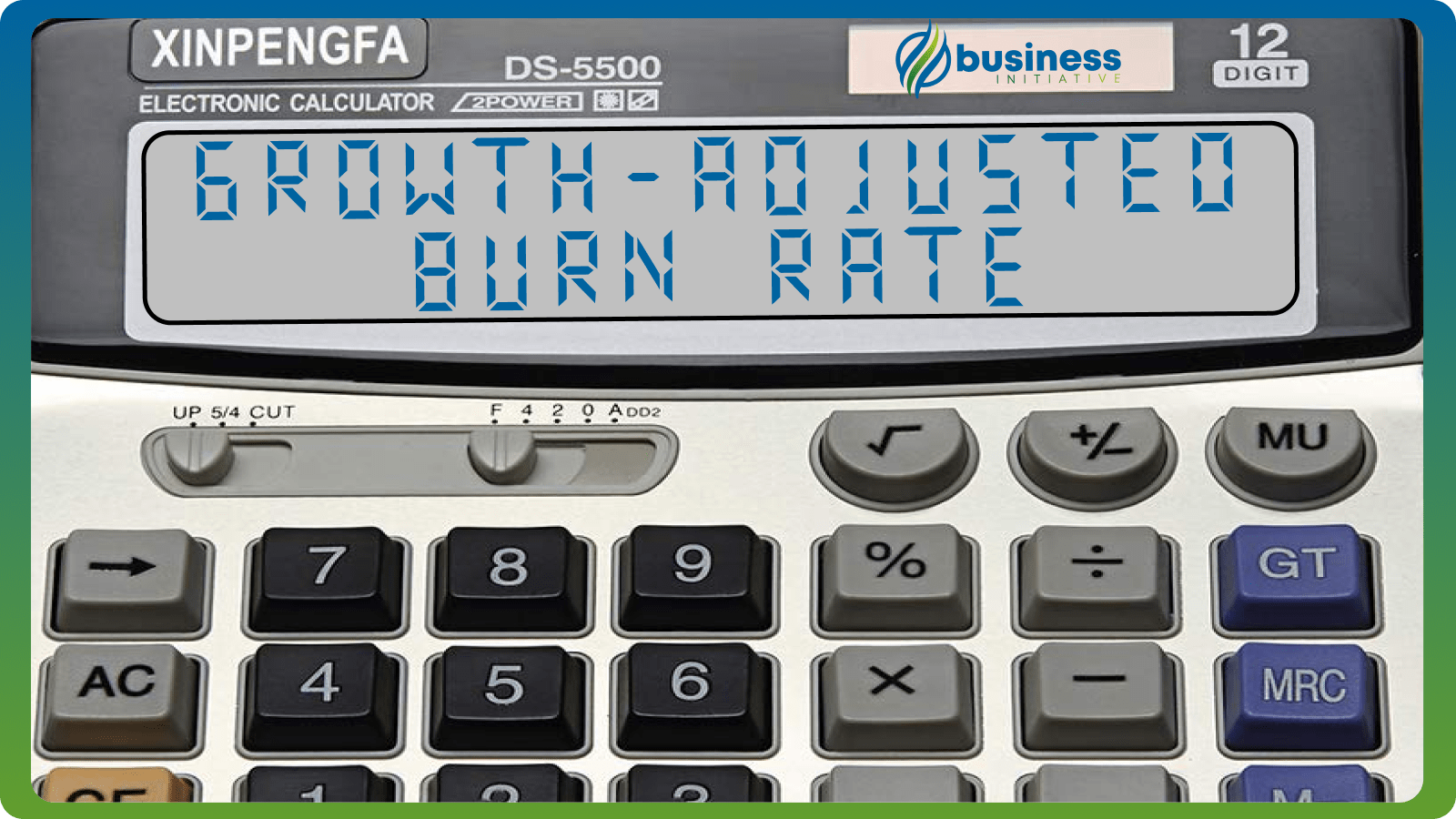 Growth-Adjusted Burn Rate Calculator: Account for Business Growth Article Thumbnail